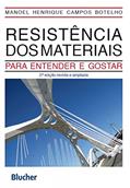 Ler Resistência dos Materiais: Para Entender e Gostar, do autor Manoel Henrique Campos Botelho