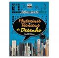 Ler Aprenda e Faça - Materiais e Técnicas de Desenho, do autor Arthur Garcia