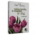 Ler Minha Família, o Meu Mundo e Eu, do autor Diversos