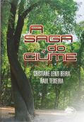 Ler A Saga do Ciúmes, do autor Raul Teixeira