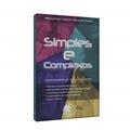 Ler Simples e Complexos, do autor Alessandro Viana Vieira De Paula Ler Simples e Complexos, do autor Alessandro Viana Vieira De Paula