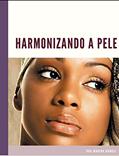 Ler HARMONIZANDO A PELE: Cuidados para preservar por mais tempo o preenchimento e o botox no rosto, do autor Marina Rangel Ler HARMONIZANDO A PELE: Cuidados para preservar por mais tempo o preenchimento e o botox no rosto, do autor Marina Rangel