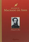 Ler Migalhas de Machado de Assis, do autor Machado de Assis