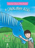 Ler O cavalinho azul, do autor Maria Clara Machado