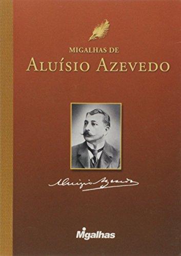 Ler Migalhas de Aluísio de Azevedo, do autor Aluísio de Azevedo