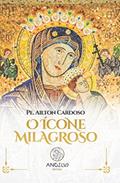 Ler O Ícone Milagroso, do autor Pe. Ailton Cardoso