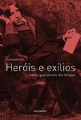 Ler Heróis e exílios - Ícones gays através dos tempos, do autor Tom Ambrose