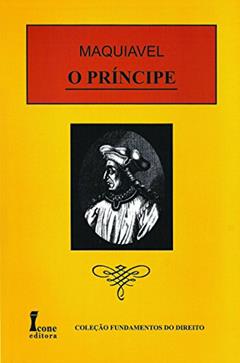 O Príncipe, do autor Nicolau Maquiavel