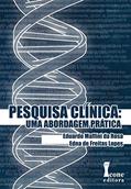 Ler Pesquisa Clínica. Uma Abordagem Prática, do autor Eduardo Maffini da Rosa; Edna de Freitas Lopes Ler Pesquisa Clínica. Uma Abordagem Prática, do autor Eduardo Maffini da Rosa; Edna de Freitas Lopes