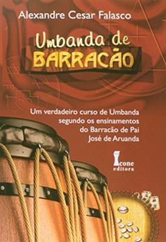 Umbanda de Barracão, do autor Alexandre Falosco