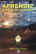 Ler Aprendiz: o Início da Jornada, do autor Amilcar Alabarce Mathias