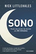 Ler Sono: Mude seu modo de dormir em 90 minutos, do autor Nick Littlehales