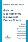 Ler Guia de medicamentos injetáveis na prática clínica, do autor Gilberto Barcelos Souza Ler Guia de medicamentos injetáveis na prática clínica, do autor Gilberto Barcelos Souza