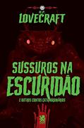 Ler Sussurros na Escuridão, do autor H.P. Lovecraft