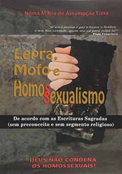 Lepra, Mofo e Homossexualismo, do autor Nilma Maria de Assumpção Lima