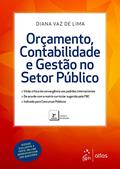 Ler Orçamento, Contabilidade e Gestão No Setor Público, do autor Diana Vaz de Lima Ler Orçamento, Contabilidade e Gestão No Setor Público, do autor Diana Vaz de Lima