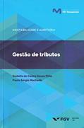 Ler Gestão de Tributos, do autor Paulo Sérgio Machado; Rodolfo De Castro Sousa Filho