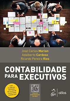Contabilidade para Executivos, do autor José Carlos et al. MARION