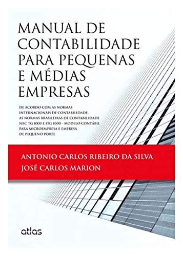 Ler Manual De Contabilidade Para Pequenas E Médias Empresas, do autor Antonio Carlos Ribeiro da Silva E José Carlos Márion Ler Manual De Contabilidade Para Pequenas E Médias Empresas, do autor Antonio Carlos Ribeiro da Silva E José Carlos Márion