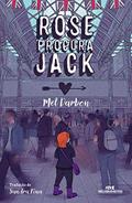 Ler Rose Procura Jack, do autor Mel Darbon