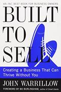 Ler Built To Sell: Creating A Business That Can Thrive Without You By John Warrillow(2012-12-24), do autor John Warrillow