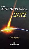 Ler Era uma vez...2012, do autor Sueli Ramôa