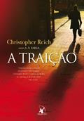 Ler A traição, do autor Christopher Reich Ler A traição, do autor Christopher Reich