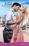 Ler Jéssica 290. Segredo & Consequência, do autor Sara Craven; Belle Frances