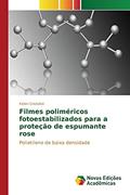 Ler Filmes poliméricos fotoestabilizados para a proteção de espumante rose: Polietileno de baixa densidade, do autor Cristofoli Kélen