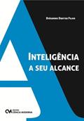 Ler Inteligencia a Seu Alcance, A, do autor Diogenes Dantas Filho