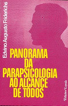 Panorama da parapsicologia ao alcance de todos, do autor Edvino Augusto Friderichs