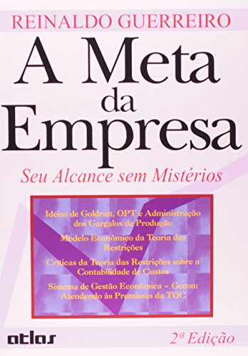 Ler A Meta da Empresa. Seu Alcance sem Mistérios, do autor Reinaldo Guerreiro