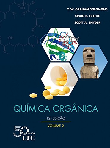 Ler Química Orgânica - Vol. 2: Volume 2, do autor T.W. Graham SOLOMONS; Craig B. FRYHLE; Scott A. SNYDER