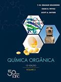 Ler Química Orgânica - Vol. 2: Volume 2, do autor T.W. Graham SOLOMONS; Craig B. FRYHLE; Scott A. SNYDER