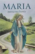 Ler Maria passa na frente: Novena e terço, do autor Verônica Firmino Ler Maria passa na frente: Novena e terço, do autor Verônica Firmino