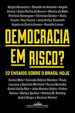 Democracia em risco?: 22 ensaios sobre o Brasil hoje, do autor Vários Vários autores
