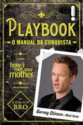 Ler Playbook - o manual da conquista: (Da série How i met your mother), do autor Barney Stinson Ler Playbook - o manual da conquista: (Da série How i met your mother), do autor Barney Stinson
