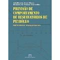 Ler Previsao De Comportamento De Reservatorio De Petroleo, do autor Souza; Rosa Ler Previsao De Comportamento De Reservatorio De Petroleo, do autor Souza; Rosa
