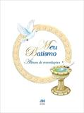 Ler Meu batismo - álbum de recordações - capa dura, do autor Editora Ave-Maria
