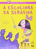 Ler A escolinha da Serafina, do autor Cristina Porto