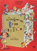 Ler Serafina sem rotina, do autor Cristina Porto