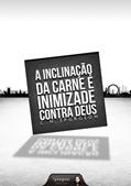 Ler A Inclinação da Carne é Inimizade Contra Deus, do autor Charles Haddons Spurgeon