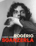 Ler Cadernos de Cinema -Rogério Sganzerla, do autor Rogério Sganzerla