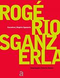 Ler Encontros: Rogerio Sganzerla, do autor Rogerio Sganzerla