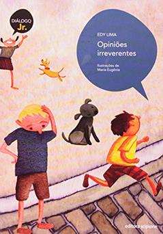 Opiniões irreverentes, do autor Edy Lima