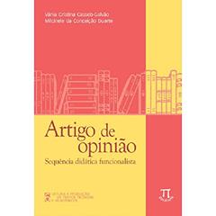 Artigo de Opinião. Sequência Didática Funcionalista, do autor Vânia Cristina Casseb-Galvão
