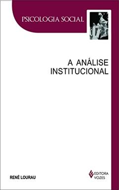 Análise institucional, do autor René Lourau