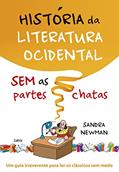Ler História da Literatura Ocidental Sem as Partes Chatas, do autor Sandra Newman Ler História da Literatura Ocidental Sem as Partes Chatas, do autor Sandra Newman