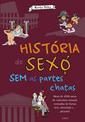 Ler História do Sexo sem as Partes Chatas, do autor Karen Dolby Ler História do Sexo sem as Partes Chatas, do autor Karen Dolby