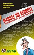 Ler Manual do Serrote: ou nos botequins da vida, sem contas nem despesas, do autor André Luis Mansur; Francisco Rosa Lemos; Sandro Nunes Ler Manual do Serrote: ou nos botequins da vida, sem contas nem despesas, do autor André Luis Mansur; Francisco Rosa Lemos; Sandro Nunes
